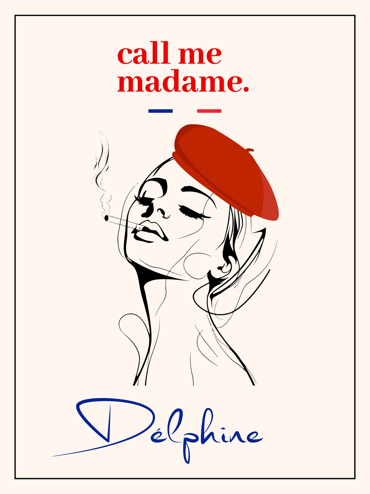 Affiche "call me madame."