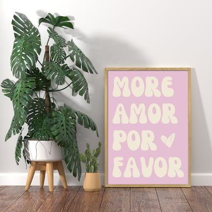 Affiche "MORE AMOR POR FAVOR" fond rose écriture beige