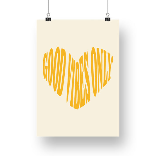 Affiche "GOOD VIBES ONLY" Coeur jaune fond beige