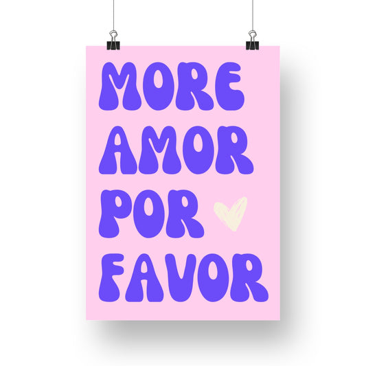 Affiche "MORE AMOR POR FAVOR" fond rose écriture violette