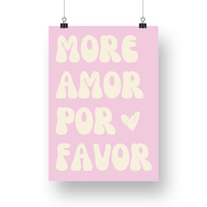 Affiche "MORE AMOR POR FAVOR" fond rose écriture beige